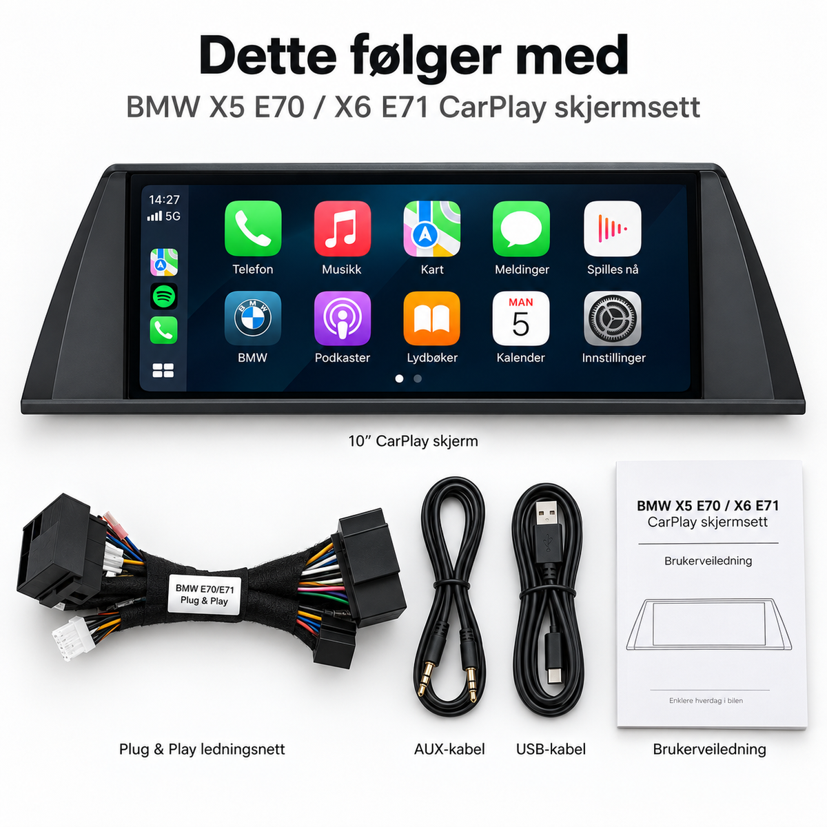 10-tommers BMW X5 E70/X6 E71-skjerm med ledningsnett, AUX- og USB-kabler og brukerveiledning.